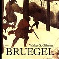 Cover Art for 9780500201565, Bruegel (World of Art) by Walter S. Gibson