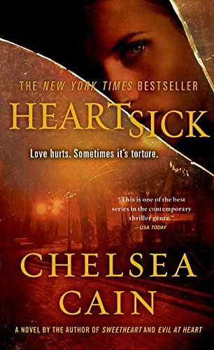 Cover Art for 9780312947156, Heartsick by Chelsea Cain