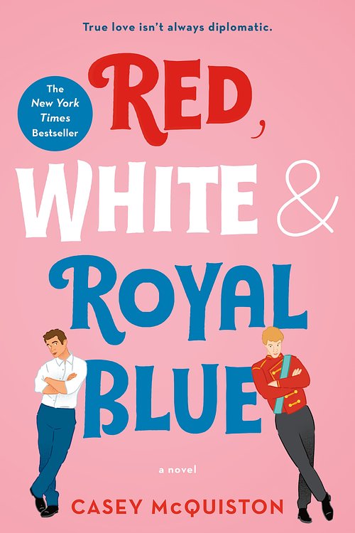 Cover Art for 9781250316776, Red, White & Royal Blue by Casey McQuiston