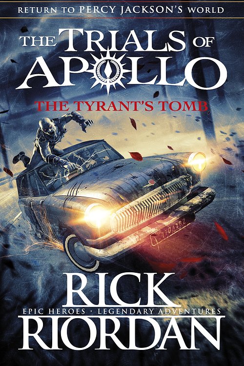 Cover Art for 9780141364049, The Tyrant’s Tomb by Rick Riordan