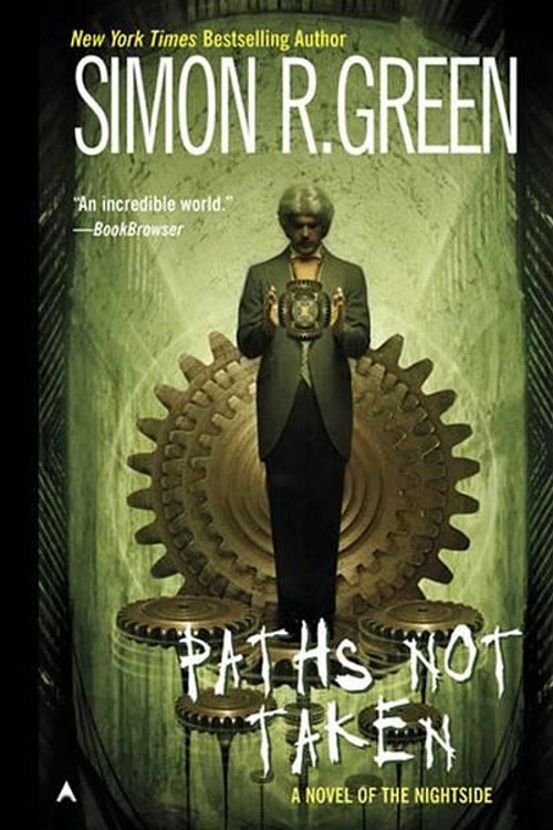 Cover Art for 9781101208397, Paths Not Taken by Simon R. Green