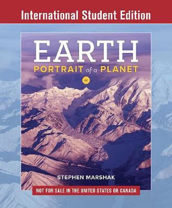 Cover Art for 9780393640311, Earth 6E International Student Edition with Bind in Card for Ebook and Smartwork5 and Guided Inquiry Activities by Stephen Marshak