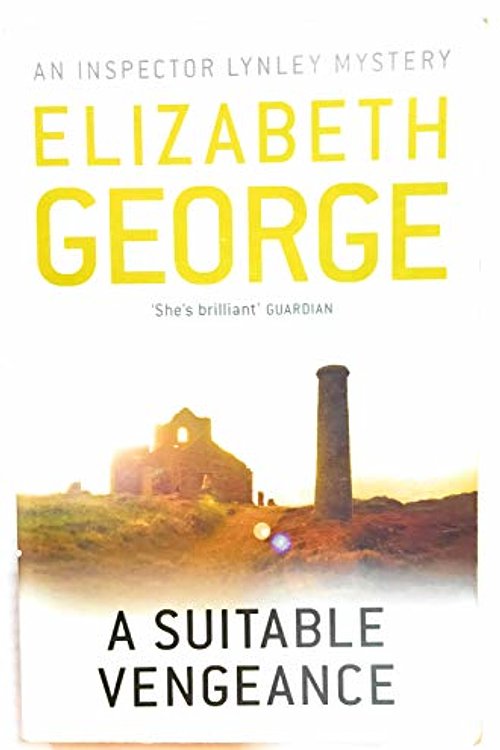 Cover Art for 9781444761009, A Suitable Vengeance by Elizabeth George