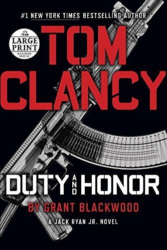 Cover Art for B01K3IET96, Tom Clancy Duty and Honor (Random House Large Print) by Grant Blackwood (2016-06-14) by Unknown