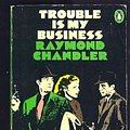 Cover Art for 9780394239118, Trouble is My Business by Raymond Chandler