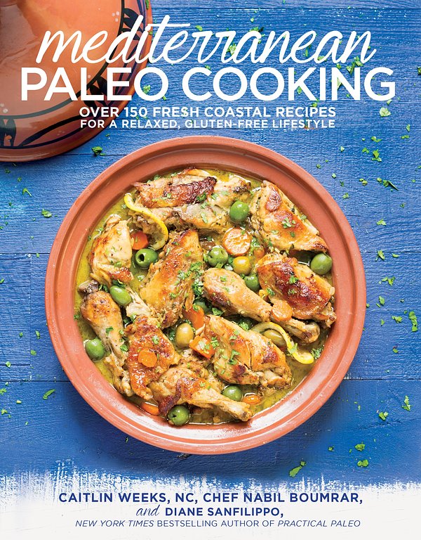 Cover Art for 9781628600407, Mediterranean Paleo Cooking by Weeks Nc, Caitlin