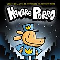 Cover Art for 9780606406826, Hombre Perro (Dog Man)Hombre Perro by Dav Pilkey