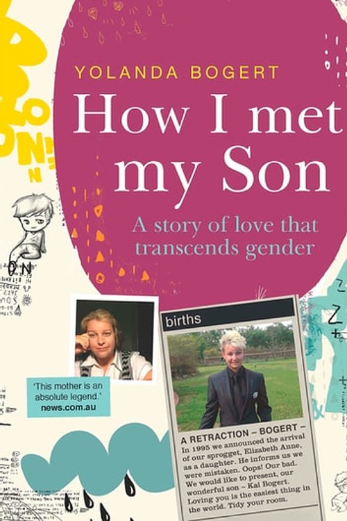 Cover Art for 9781925344752, How I Met My Son by Yolanda Bogert