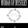 Cover Art for 1230000300004, Woman of Mystery by Maurice LeBlanc