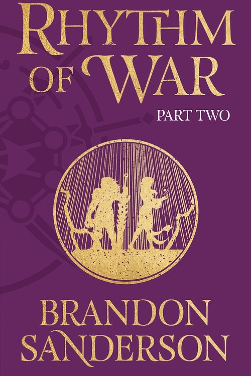 Cover Art for 9781473233386, RHYTHM OF WAR PART TWO by BRANDON SANDERSON