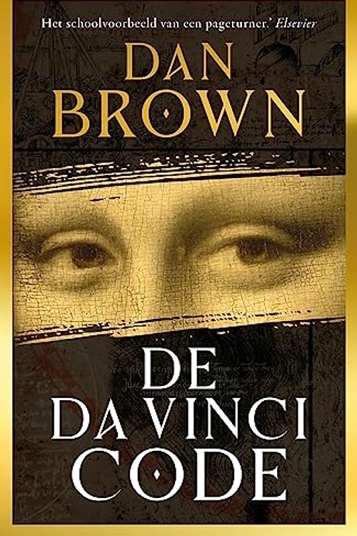 Cover Art for 9789021043418, De Da Vinci Code (jubileum editie) (Robert Langdon, 2) by Dan Brown